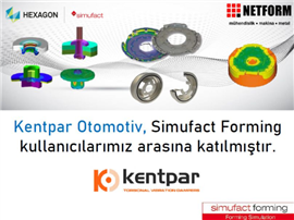 Kentpar Otomotiv, Simufact Forming'i seçti