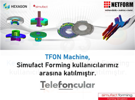 TFON Machine, Simufact Forming'i seçti