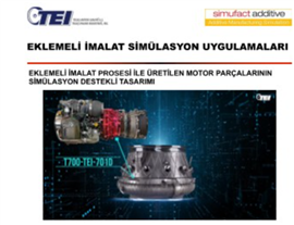 TEI - Eklemeli İmalat Simülasyon Uygulamaları